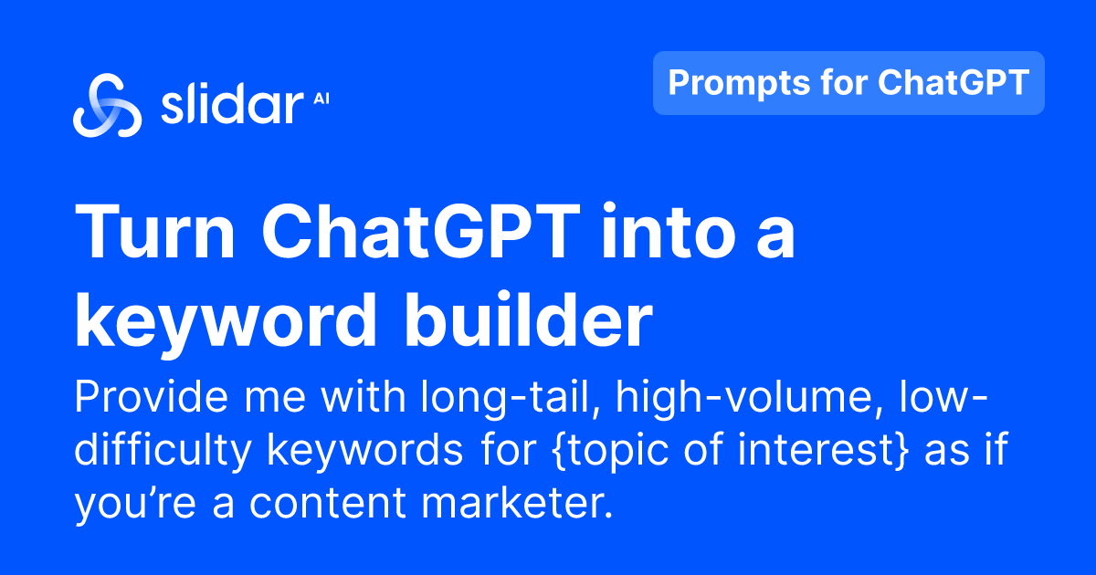 Turn Chatgpt Into A Keyword Builder Free Prompts For Chatgpt